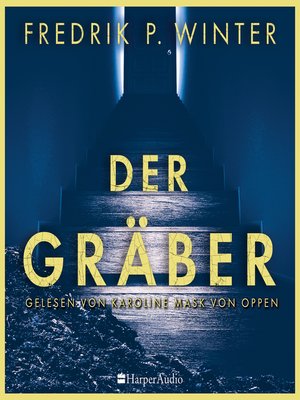 cover image of Der Gräber (ungekürzt)